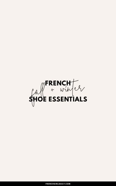 Fall Winter shoe essentials